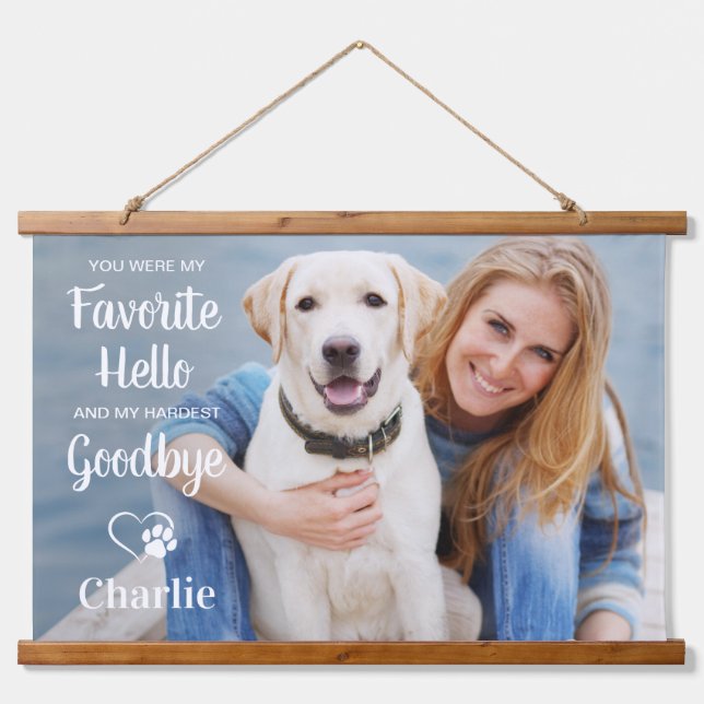 Favourite Hello Hardest Goodbye Pet Memorial Photo Hanging Tapestry (Front)