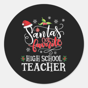 Favourite High School Teacher Christmas Party Gift Classic Round Sticker