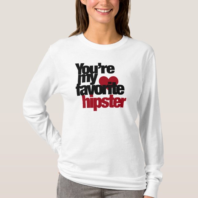 Favourite Hipster T-Shirt (Front)