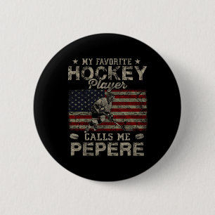 Favourite Hockey Player Calls Me Pepere Father's D 6 Cm Round Badge