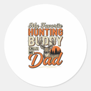 Favourite Hunting Buddy Calls Me Dad Vintage Deer Classic Round Sticker