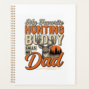 Favourite Hunting Buddy Calls Me Dad Vintage Deer Planner