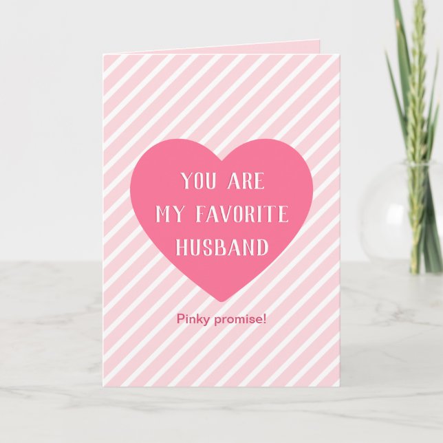 Favourite Husband Funny Quote Pink Heart Valentine Holiday Card (Front)