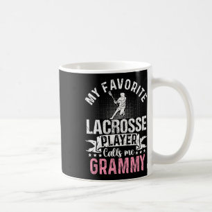 Favourite Lacrosse Player Calls Me Grammy Funny  Coffee Mug