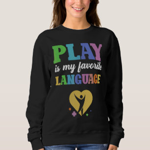 Favourite Language Physical Therapy Therapist Gra Sweatshirt