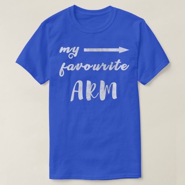 Favourite left arm white font T-Shirt (Design Front)