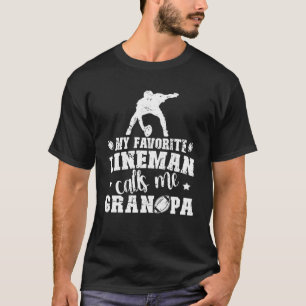 Favourite Lineman Football Grandpa Of A Football P T-Shirt