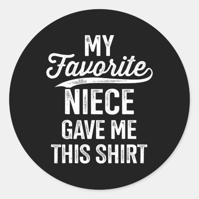 Favourite Niece For Uncle Fathers Day Birthday Chr Classic Round Sticker (Front)