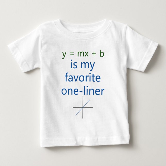 favourite one liner baby T-Shirt (Front)
