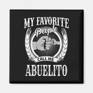 Favourite People Call Me Abuelito Mexican Spanish Magnet