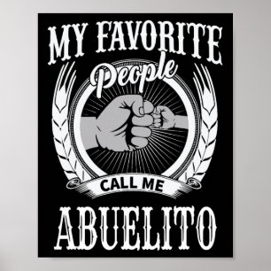 Favourite People Call Me Abuelito Mexican Spanish Poster