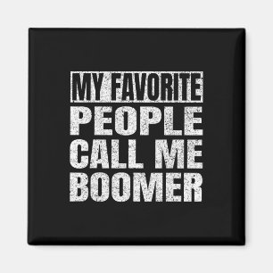 Favourite People Call Me Boomer Grandfather Father Magnet
