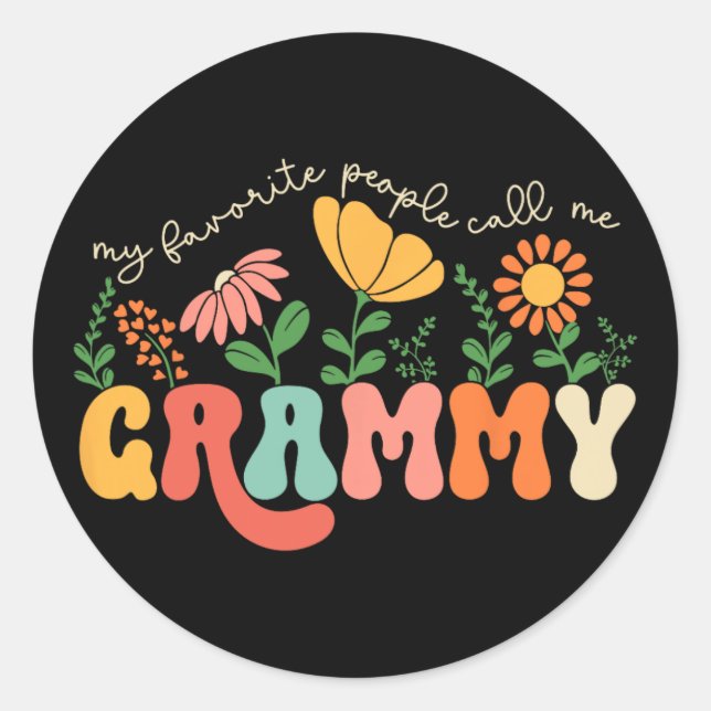 Favourite People Call Me Grammy Mothers Day  Classic Round Sticker (Front)