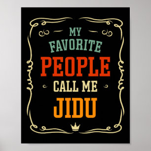 Favourite People Call Me Jidu Father's Day Poster