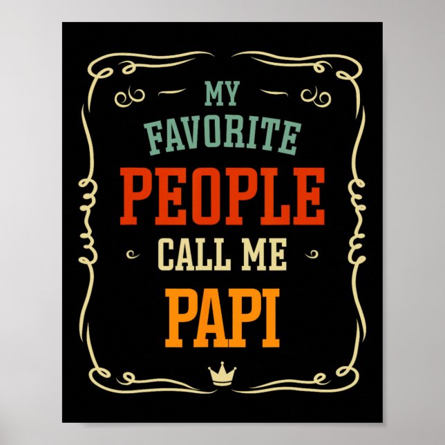Favourite People Call Me Papi Father's Day  Poster (Front)