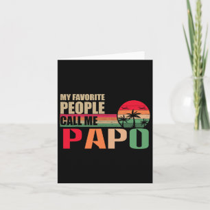 Favourite People Call Me Papo Funny Fathers Day Card