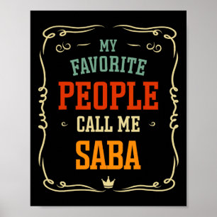 Favourite People Call Me Saba Father's Day Poster