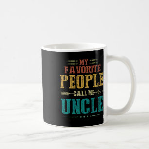 Favourite People Call Me Uncle Funny Fathers Day  Coffee Mug