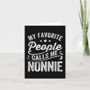 Favourite People Calls Me Nonnie Mother's Day Gift Card