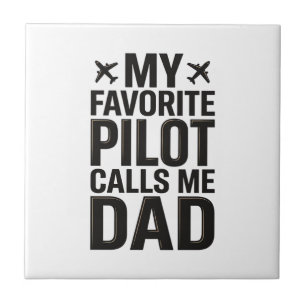 Favourite Pilot Calls Me Dad Vintage Aeroplane Shi Ceramic Tile