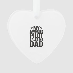 Favourite Pilot Calls Me Dad Vintage Aeroplane Shi Ornament
