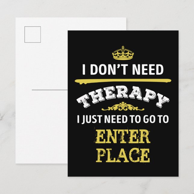 Favourite place don't need therapy humour postcard (Front/Back)