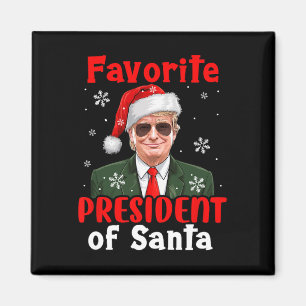 Favourite President Of Santa Xmas Trump Proud Won Magnet
