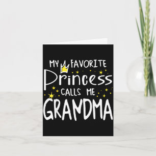 Favourite princess call grandma cute birthday card