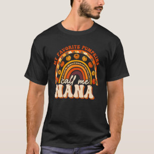 Favourite Pumpkins Call Me Nana Rainbow Fall Thank T-Shirt