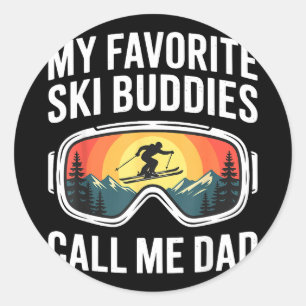 Favourite Ski Buddies Call Dad Shirt Skiing Father Classic Round Sticker