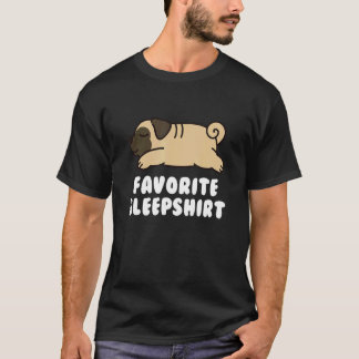 Favourite Sleep Pug Dog T-Shirt