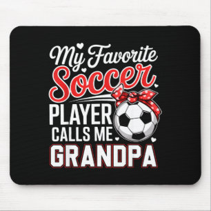 Favourite soccer player calls grandpa mother's day mouse pad