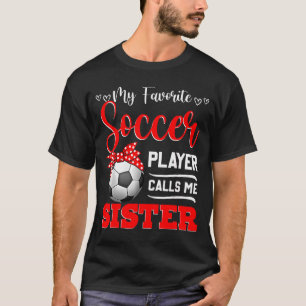 Favourite soccer player calls sister tees mother's
