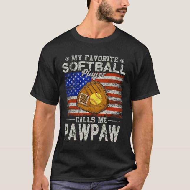 Favourite Softball Player Calls Me Pawpaw Softball T-Shirt (Front)