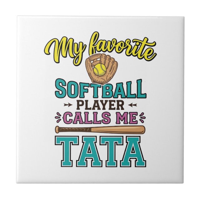 Favourite Softball Player Calls Me TATA Shirt Desi Ceramic Tile (Front)