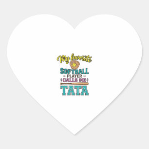 Favourite Softball Player Calls Me TATA Shirt Desi Heart Sticker