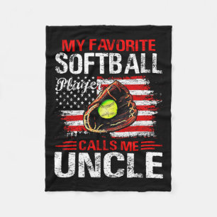 Favourite Softball Player Calls Me Uncle American  Fleece Blanket