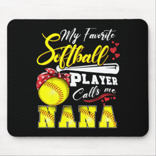 Favourite softball player calls nana mothers day mouse pad