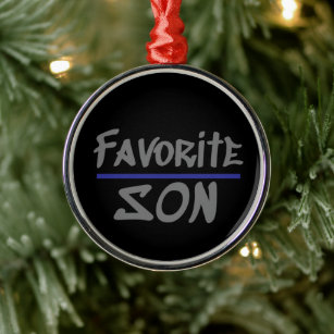 Favourite SON humour brother novelty Metal Ornament
