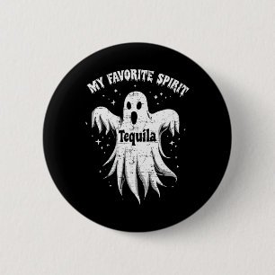 Favourite Spirit Tequila Drinking Ghost Halloween  6 Cm Round Badge