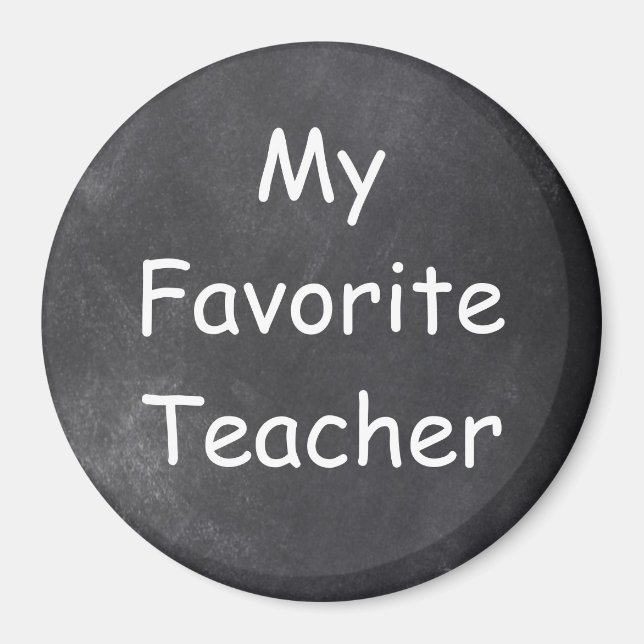 Favourite Teacher Chalkboard Design Gift Idea Magnet (Front)