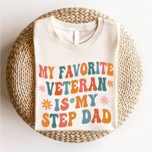 Favourite Veteran Is My Step Dad Retro Groovy Whit T-Shirt