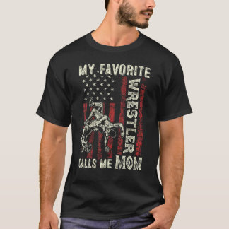 Favourite Wrestler Calls Me Mum US Flag Wrestling T-Shirt
