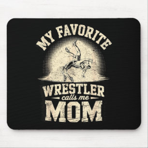 Favourite Wrestler Calls Mum Mother Wrestling Boy Mouse Pad