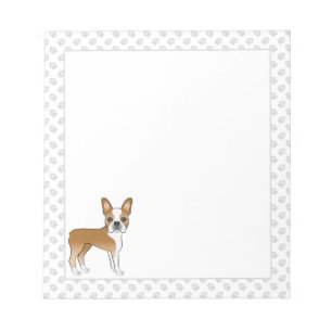 Fawn And White Boston Terrier Cartoon Dog & Paws Notepad