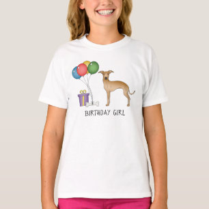 Fawn Italian Greyhound Cute Dog - Birthday Girl T-Shirt