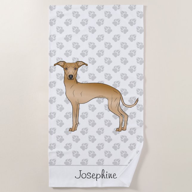 Fawn Italian Greyhound Cute Dog With Custom Name Beach Towel (Front)