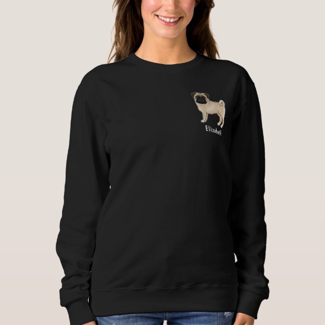 Fawn Pug Mops Dog Breed Design With Custom Text Sweatshirt (Front)