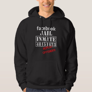 Fb Jail Inmate Repeat Offender Liberal 48151623 Hoodie