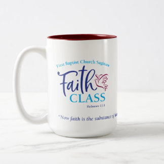 FBC Saginaw Faith Class 15 oz. coffee mug or cup